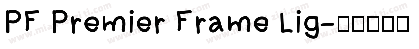 PF Premier Frame Lig字体转换
